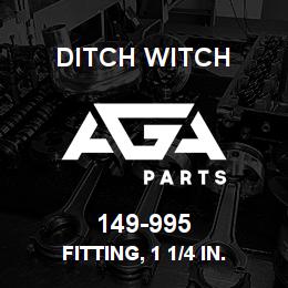 149-995 Ditch Witch FITTING, 1 1/4 IN. | AGA Parts