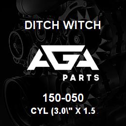 150-050 Ditch Witch CYL (3.0" X 1.5 | AGA Parts