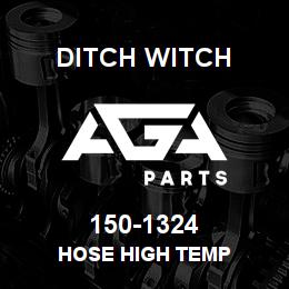 150-1324 Ditch Witch HOSE HIGH TEMP | AGA Parts