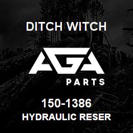 150-1386 Ditch Witch HYDRAULIC RESER | AGA Parts