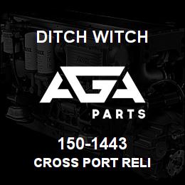 150-1443 Ditch Witch CROSS PORT RELI | AGA Parts