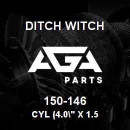 150-146 Ditch Witch CYL (4.0" X 1.5 | AGA Parts