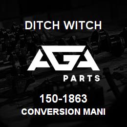 150-1863 Ditch Witch CONVERSION MANI | AGA Parts