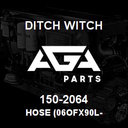 150-2064 Ditch Witch HOSE (06OFX90L- | AGA Parts