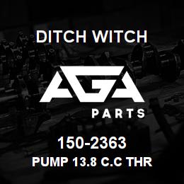 150-2363 Ditch Witch PUMP 13.8 C.C THR | AGA Parts