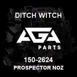 150-2624 Ditch Witch PROSPECTOR NOZ | AGA Parts