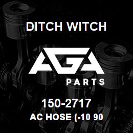 150-2717 Ditch Witch AC HOSE (-10 90 | AGA Parts