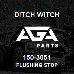 150-3051 Ditch Witch FLUSHING STOP | AGA Parts