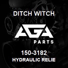 150-3182 Ditch Witch HYDRAULIC RELIE | AGA Parts