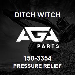 150-3354 Ditch Witch PRESSURE RELIEF | AGA Parts