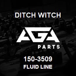 150-3509 Ditch Witch FLUID LINE | AGA Parts