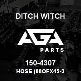 150-4307 Ditch Witch HOSE (08OFX45-3 | AGA Parts