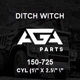 150-725 Ditch Witch CYL (1" X 2.5" " | AGA Parts
