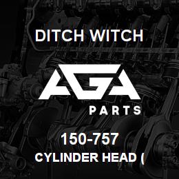 150-757 Ditch Witch CYLINDER HEAD ( | AGA Parts