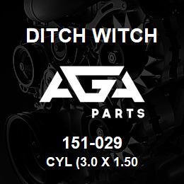 151-029 Ditch Witch CYL (3.0 X 1.50 | AGA Parts