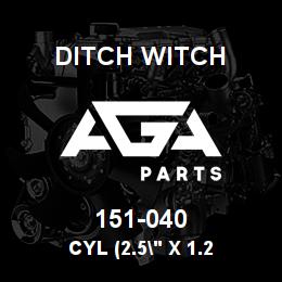 151-040 Ditch Witch CYL (2.5" X 1.2 | AGA Parts