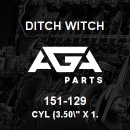 151-129 Ditch Witch CYL (3.50" X 1. | AGA Parts