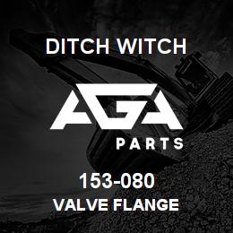 153-080 Ditch Witch VALVE FLANGE | AGA Parts