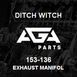 153-136 Ditch Witch EXHAUST MANIFOL | AGA Parts
