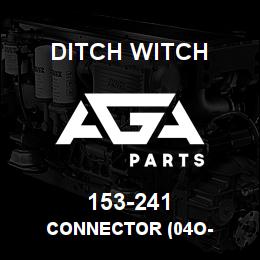 153-241 Ditch Witch CONNECTOR (04O- | AGA Parts