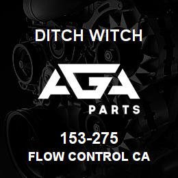 153-275 Ditch Witch FLOW CONTROL CA | AGA Parts