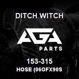 153-315 Ditch Witch HOSE (06OFX90S | AGA Parts
