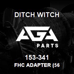 153-341 Ditch Witch FHC ADAPTER (56 | AGA Parts