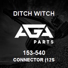 153-540 Ditch Witch CONNECTOR (12S | AGA Parts