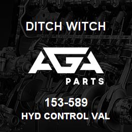153-589 Ditch Witch HYD CONTROL VAL | AGA Parts
