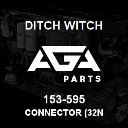 153-595 Ditch Witch CONNECTOR (32N | AGA Parts