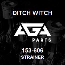 153-606 Ditch Witch STRAINER | AGA Parts