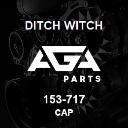 153-717 Ditch Witch CAP | AGA Parts