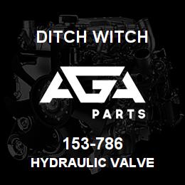 153-786 Ditch Witch HYDRAULIC VALVE | AGA Parts