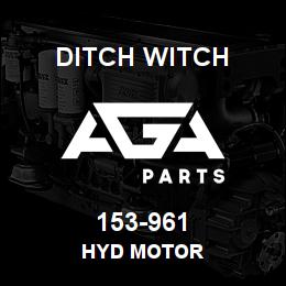 153-961 Ditch Witch HYD MOTOR | AGA Parts