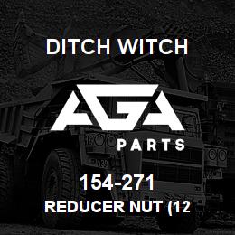 154-271 Ditch Witch REDUCER NUT (12 | AGA Parts