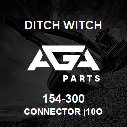 154-300 Ditch Witch CONNECTOR (10O | AGA Parts