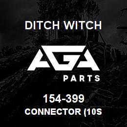 154-399 Ditch Witch CONNECTOR (10S | AGA Parts
