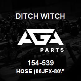 154-539 Ditch Witch HOSE (06JFX-80" | AGA Parts