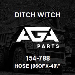 154-788 Ditch Witch HOSE (06OFX-40" | AGA Parts