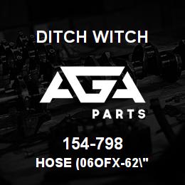 154-798 Ditch Witch HOSE (06OFX-62" | AGA Parts
