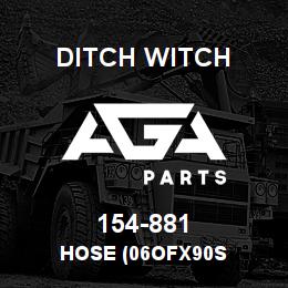 154-881 Ditch Witch HOSE (06OFX90S | AGA Parts