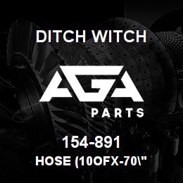 154-891 Ditch Witch HOSE (10OFX-70" | AGA Parts
