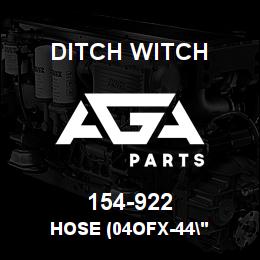 154-922 Ditch Witch HOSE (04OFX-44" | AGA Parts