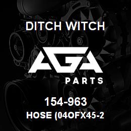 154-963 Ditch Witch HOSE (04OFX45-2 | AGA Parts