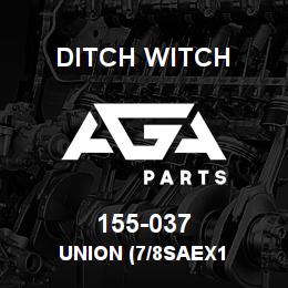155-037 Ditch Witch UNION (7/8SAEX1 | AGA Parts