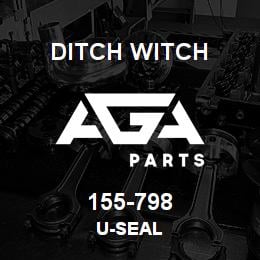 155-798 Ditch Witch U-SEAL | AGA Parts