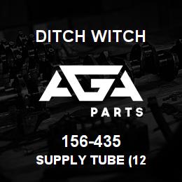 156-435 Ditch Witch SUPPLY TUBE (12 | AGA Parts