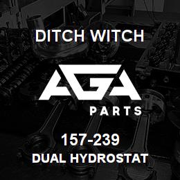 157-239 Ditch Witch DUAL HYDROSTAT | AGA Parts