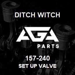 157-240 Ditch Witch SET UP VALVE | AGA Parts