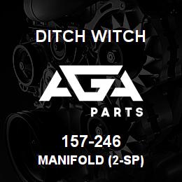 157-246 Ditch Witch MANIFOLD (2-SP) | AGA Parts